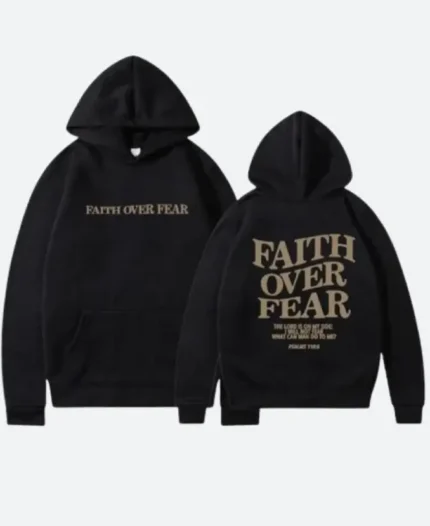 Faith Over Fear Hoodie