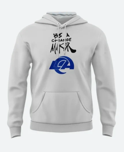 Be A Change Maker Los Angeles Rams Hoodie Front Image