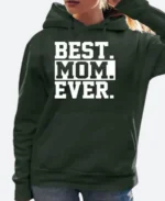 Best Mom Ever Hoodie Black image