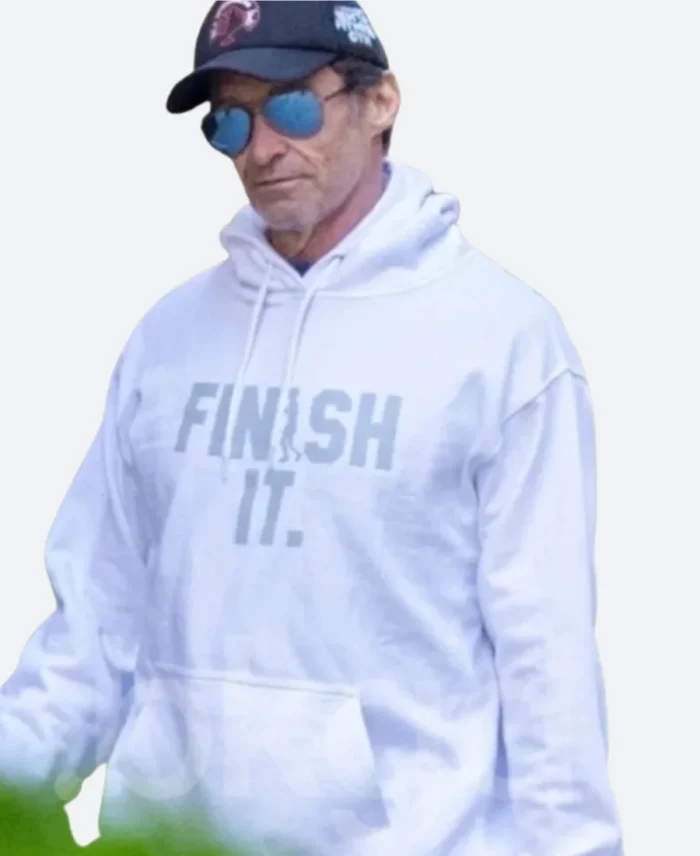 Hugh Jackman Finish It Hoodie Actor Image